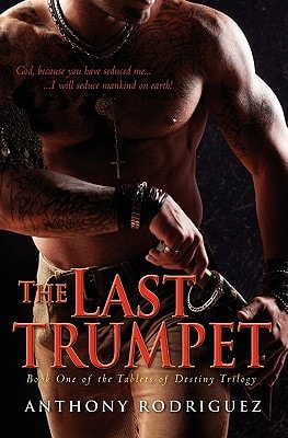The Last Trumpet Book One of the Tablets of Destiny Trilogy