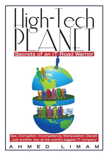 High-Tech Planet Secrets of an IT Road Warrior