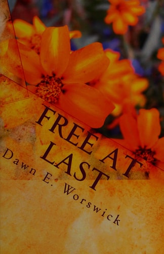 Free at Last Human Trafficking and Sexual Abuse Abolition Series