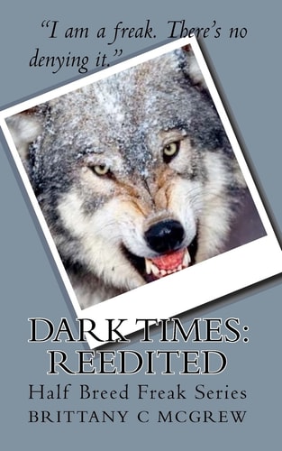 Dark Times Reedited