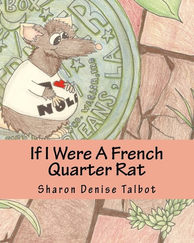 If I Were a French Quarter Rat