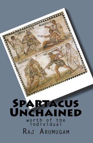 Spartacus Unchained Worth of the Individual