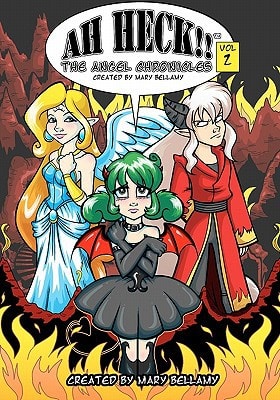 Ah Heck!! The Angel Chronicles