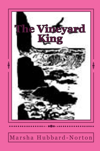The Vineyard King
