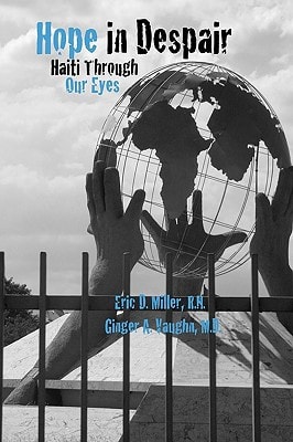 Hope in Despair Haiti Through Our Eyes