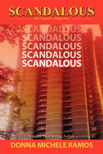 Scandalous The Sequel to High Rise