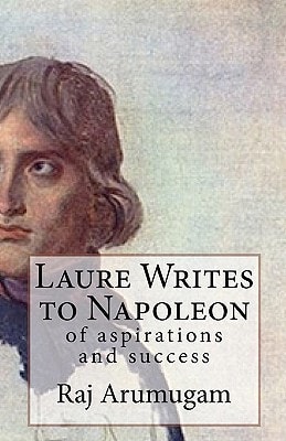Laure Writes to Napoleon Of Aspirations and Success