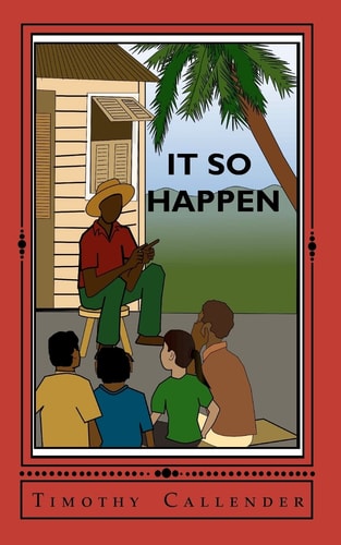 It So Happen Caribbean Short Stories