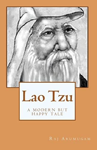 Lao Tzu A Modern But Happy Tale
