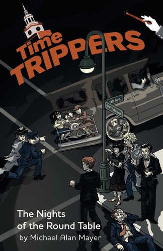 Time Trippers The Nights of the Round Table