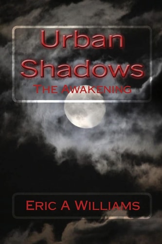 Urban Shadows The Awakening