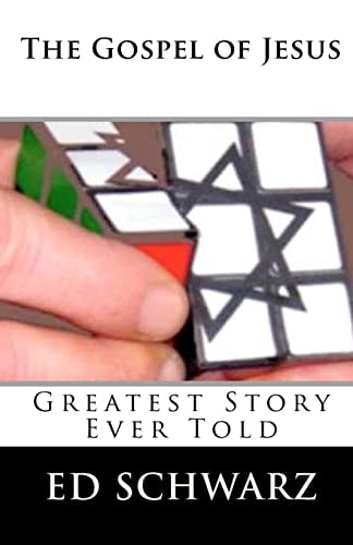 The Gospel of Jesus Greatest Story Ever Told