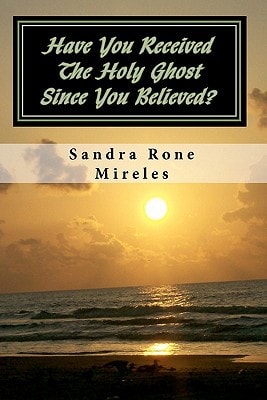 Have You Received The Holy Ghost Since You Believed? From A Layman's Point of View