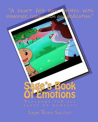 Sage's Book Of Emotions Feelings for a Kinds of Moments