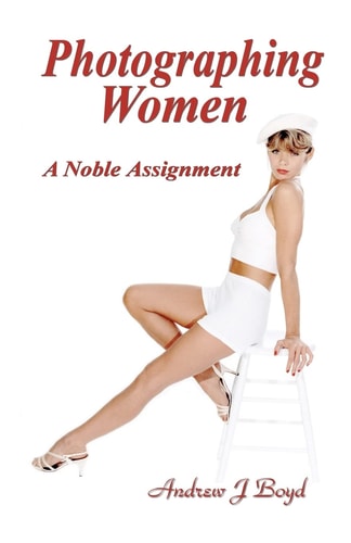 Photographing Women A Noble Assignment
