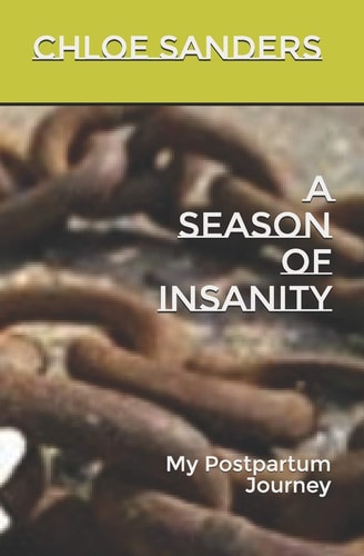 A Season of Insanity My Postpartum Journey