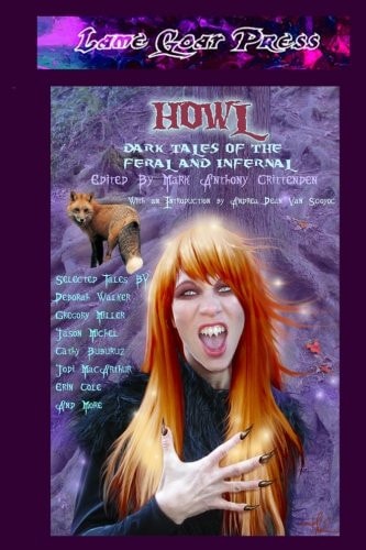 Howl Dark Tales of the Feral and Infernal