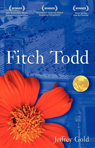 Fitch Todd A Play in One Act