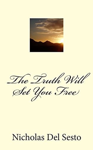The Truth Will Set You Free An Inspiration Each Day