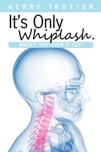 It's Only Whiplash Aren't You Over it Yet?