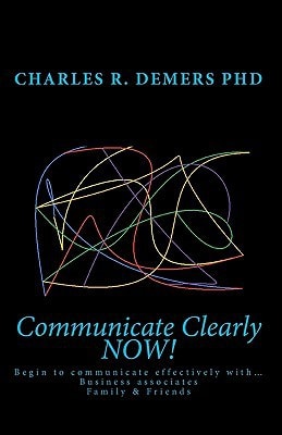 Communicate Clearly NOW!
