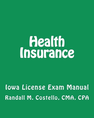Health Insurance Iowa License Exam Manual
