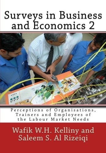Surveys in Business and Economics 2 Perceptions of Organisations, Trainers and Employees of the Labour Market Needs