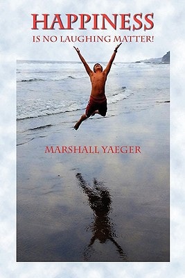 Happiness Is No Laughing Matter!