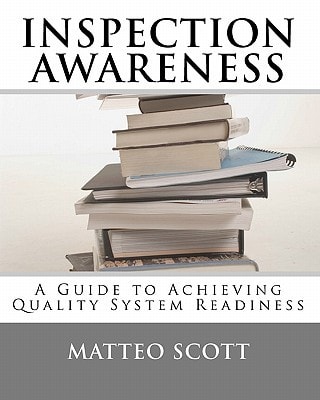Inspection Awareness Workbook I of the Quality System Series