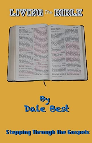 Living the Bible Stepping Through the Gospels