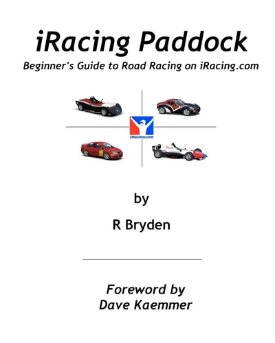 IRacing Paddock Beginner's Guide to Road Simracing on IRacing. Com