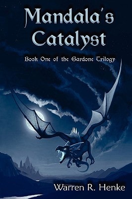 Mandala's Catalyst Book One of the Gardone Trilogy