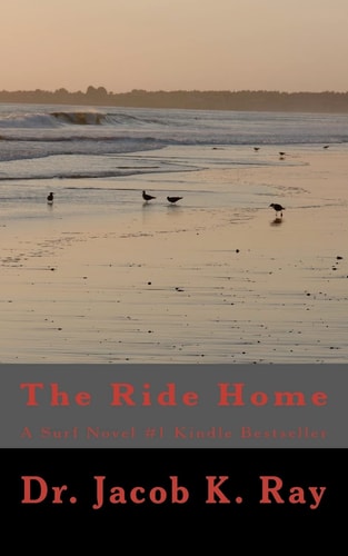 The Ride Home A Surf Novel #1Kindle Bestseller
