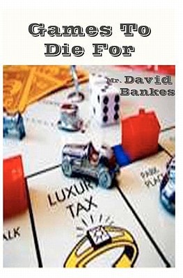 Games To Die For