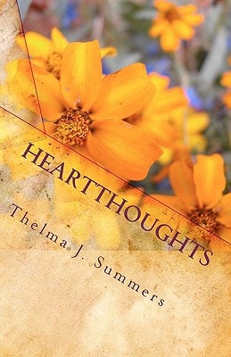 Heartthoughts Tracing the Thread of God in the Fabric of Every Day