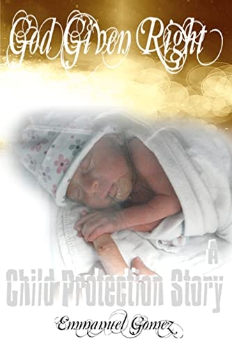 God Given Right A Child Protection Story