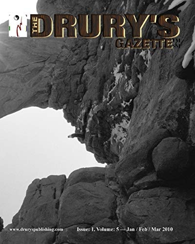 The Drury's Gazette Issue 1, Volume 5 - Jan / Feb / March 2010