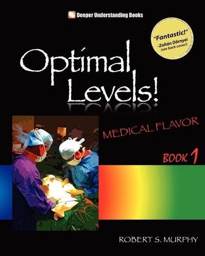 Optimal Levels! Medical Flavor Book 1