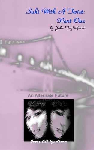 Suki With A Twist Part One: An Alternate History