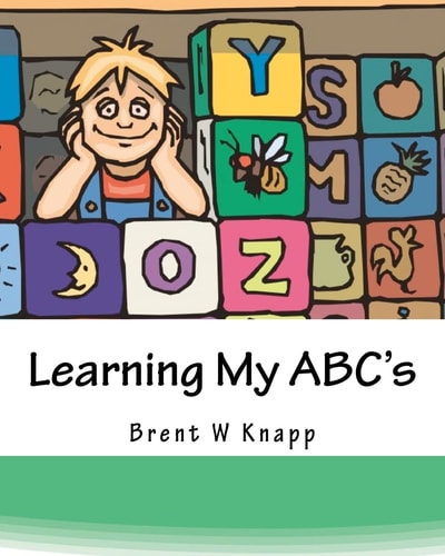 Learning My ABC's Introducing the Alphabet
