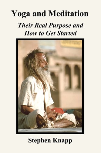 Yoga and Meditation Their Real Purpose and How to Get Started