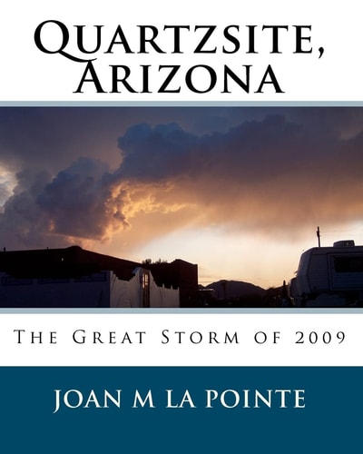 Quartzsite, Arizona The Great Storm Of 2009