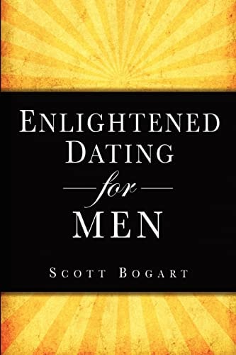 Enlightened Dating for Men