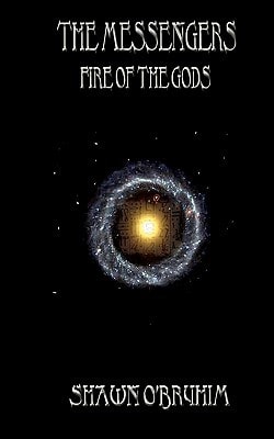 The Messengers Fire of the Gods