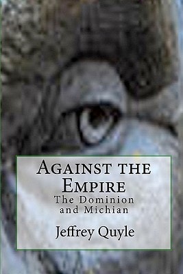 Against the Empire The Dominion and Michian