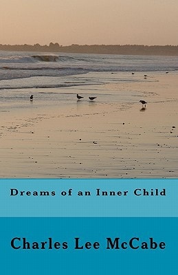 Dreams of an Inner Child