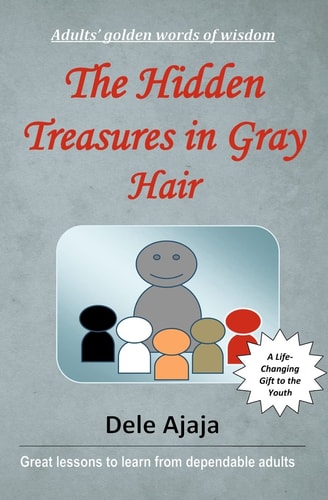 The Hidden Treasures in Gray Hair - Adults' Golden Words of Wisdom