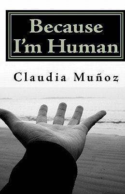 Because I'm Human A Memoir