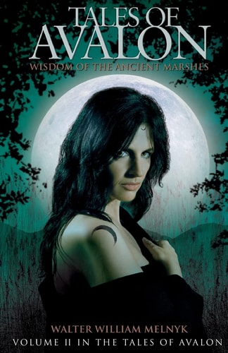 Tales of Avalon Wisdom of the Ancient Marshes