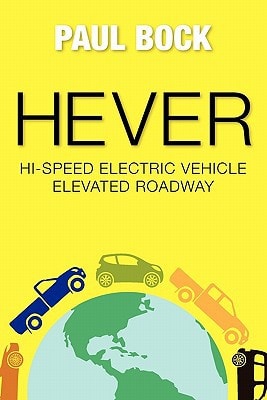 HEVER Hi-Speed Electric Vehicle Elevated Roadway